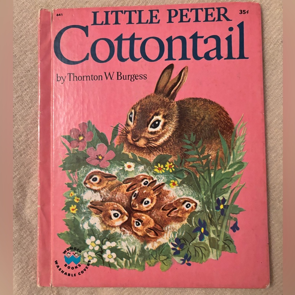 Little Peter Cottontail by Thornton W. Burgess 1956 WONDER BOOKS